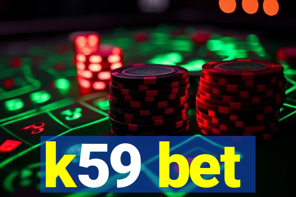 k59 bet